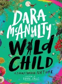 Wild Child, A Journey through Nature - Book by Dara McAnulty