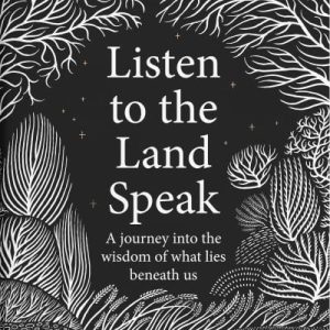 Listen to the Land Speak - Book by Manchán Magan