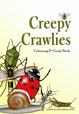 creepy crawlies colouring book