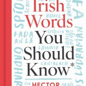 Irish Words You Should Know Book:  Hector Ó hEochagáin